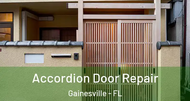  Accordion Door Repair Gainesville - FL