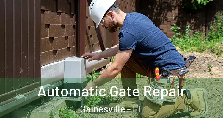  Automatic Gate Repair Gainesville - FL