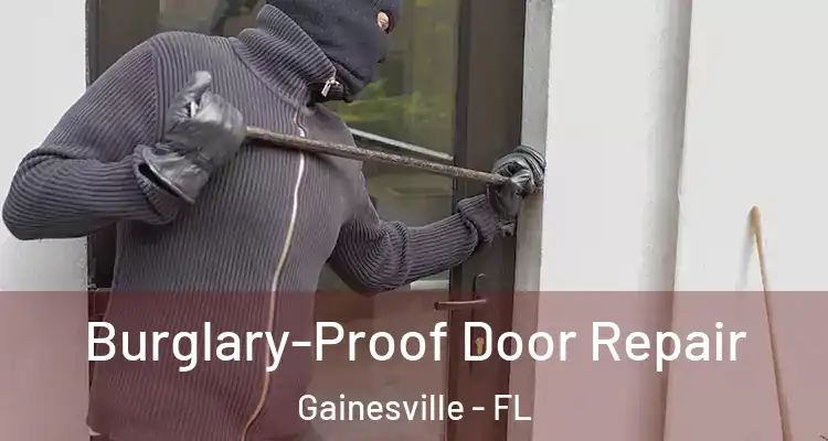  Burglary-Proof Door Repair Gainesville - FL