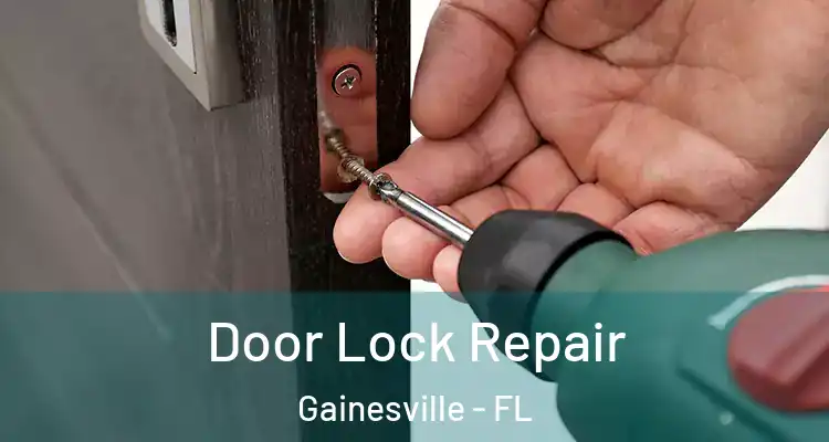  Door Lock Repair Gainesville - FL