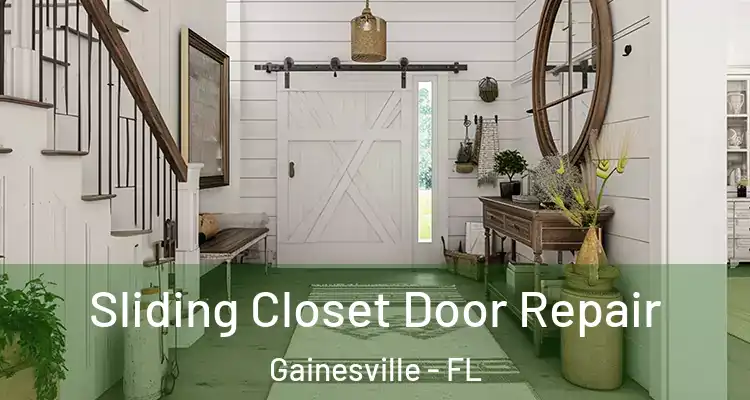  Sliding Closet Door Repair Gainesville - FL