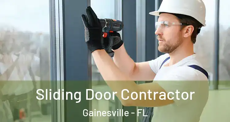  Sliding Door Contractor Gainesville - FL