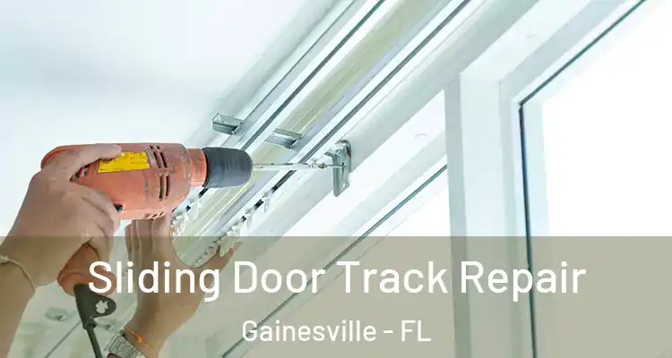  Sliding Door Track Repair Gainesville - FL